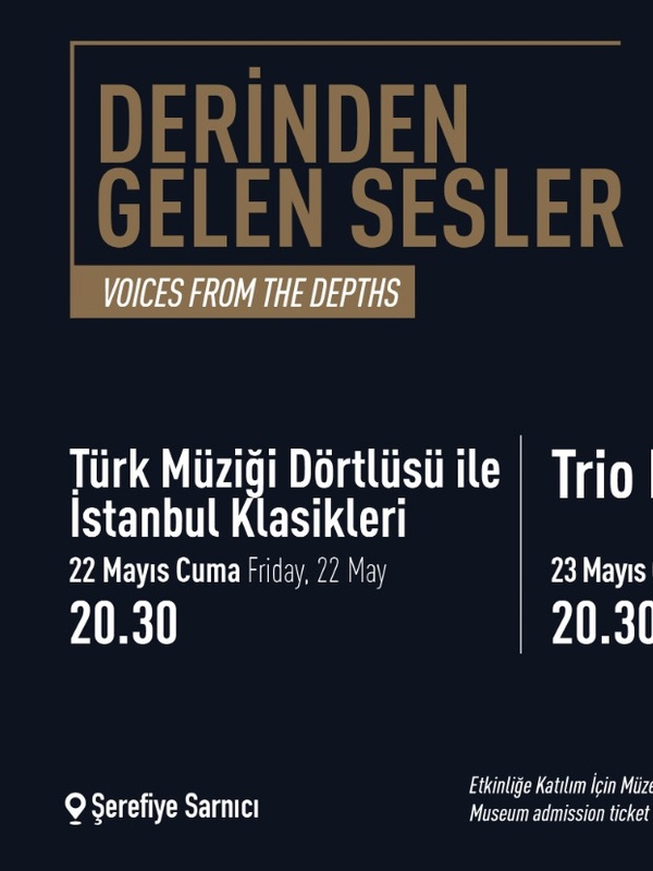 Şerefiye Sarnıcı'nda Derinden Gelen Sesler