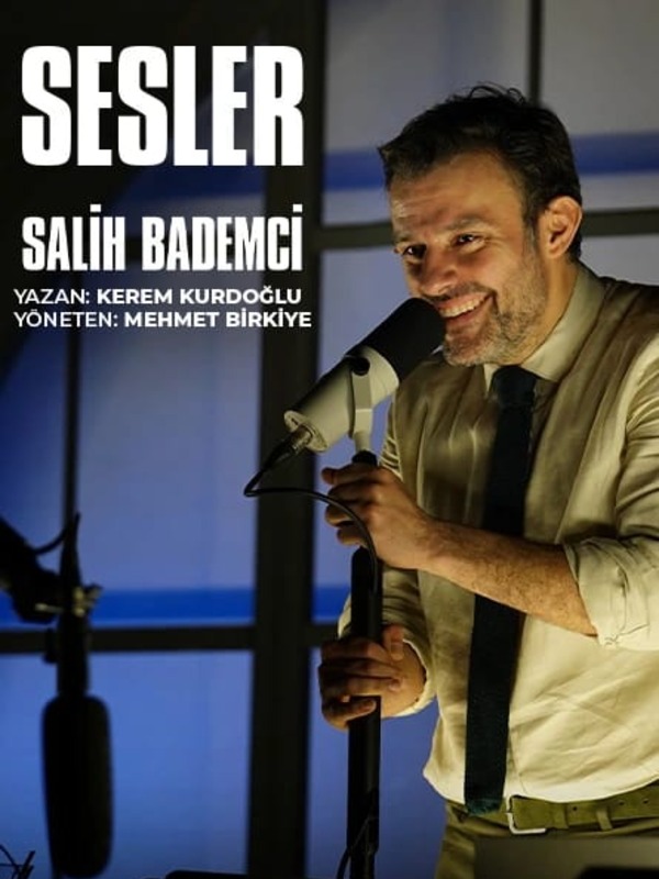 Sesler: Salih Bademci Sahnede