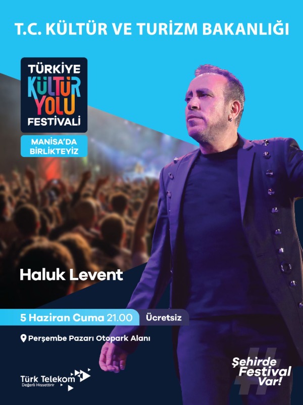Manisa Kültür Yolu Festivali Haluk Levent