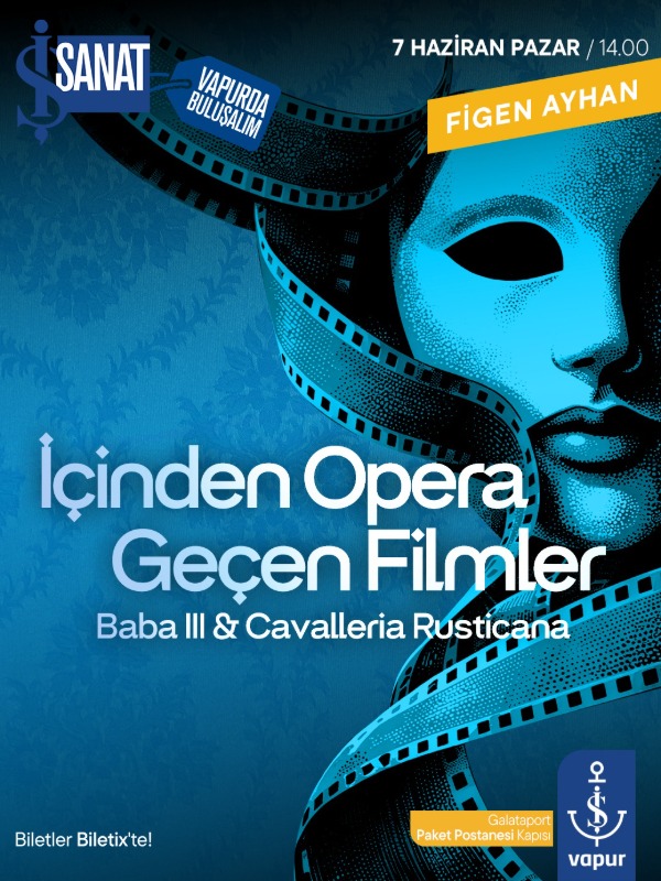 İş Vapur'da Haziran: Opera, Roma ve Çocuk Atölyeleri