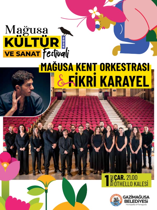 Mağusa Kültür Sanat Festivali 26. Kez Perde Açıyor