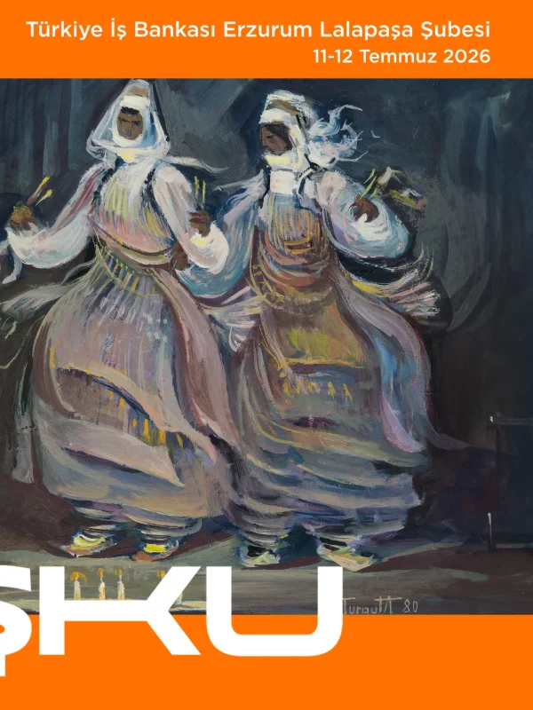 İş Sanat 'Coşku' Sergisi 11-12 Temmuz'da Erzurum'da