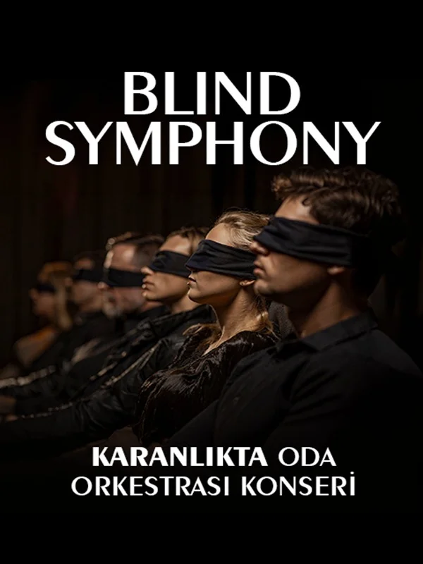 Blind Symphony, 11 Ekim'de Bursa'da Sahne Alıyor