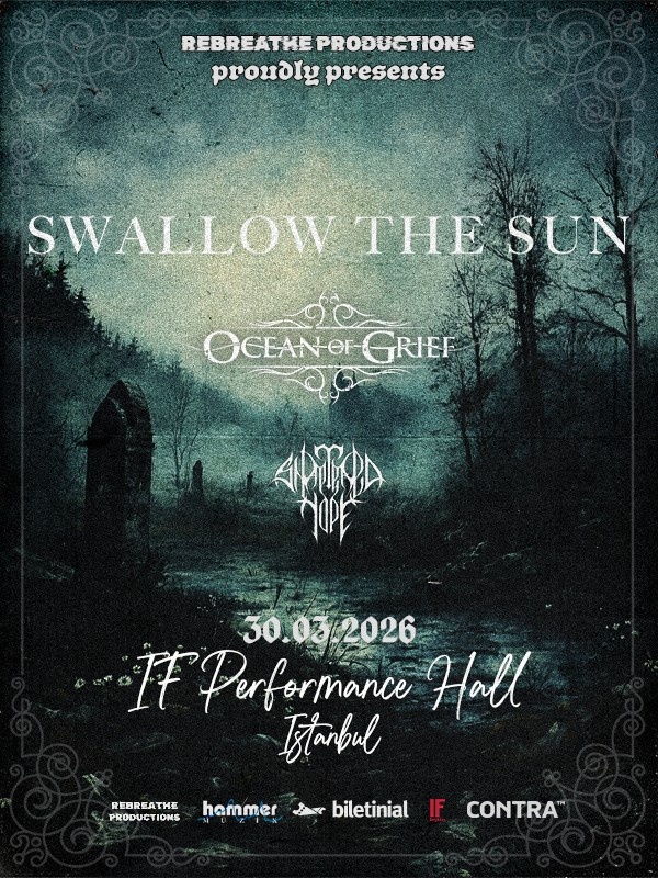 Swallow The Sun, 19 Ekim'de IF Performance Hall Beşiktaş'ta
