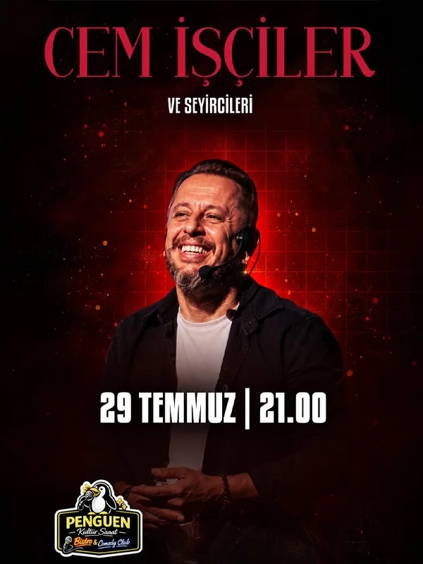 Cem İşçiler, 29 Temmuz'da Penguen Komedi Kulübü'nde