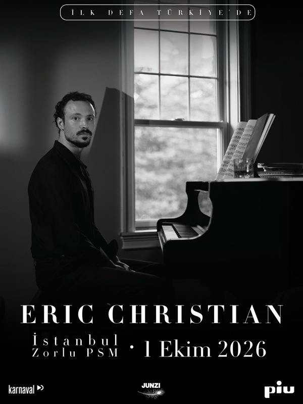 Eric Christian, 1 Ekim'de Zorlu PSM'de Sahne Alacak
