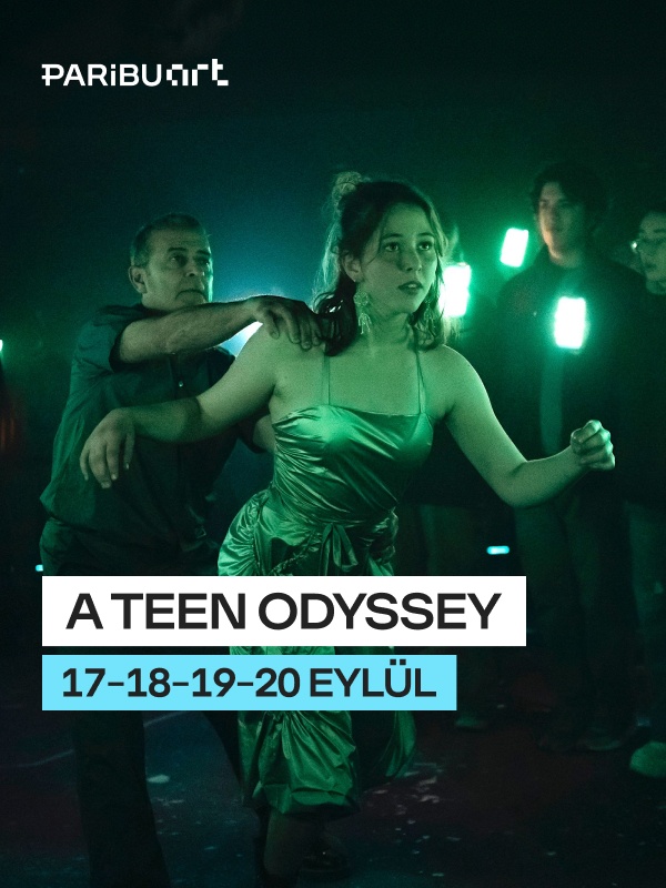 A Teen Odyssey, 19 Eylül'de Paribu Art'ta Sahneleniyor