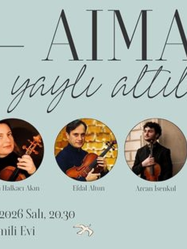 AIMA Yaylı Altılısı, 18 Ağustos'ta Cunda'da Sahne Alacak