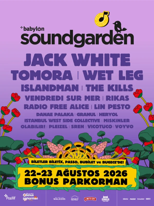 Babylon Soundgarden 23 Ağustos'ta Bonus Parkorman'da