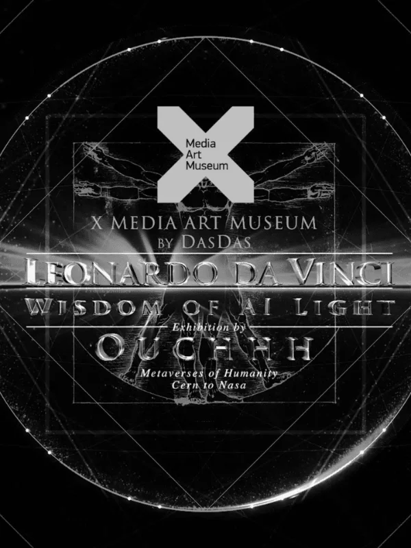 Da Vinci'den Metaverse'e, X Media Art Museum'da 