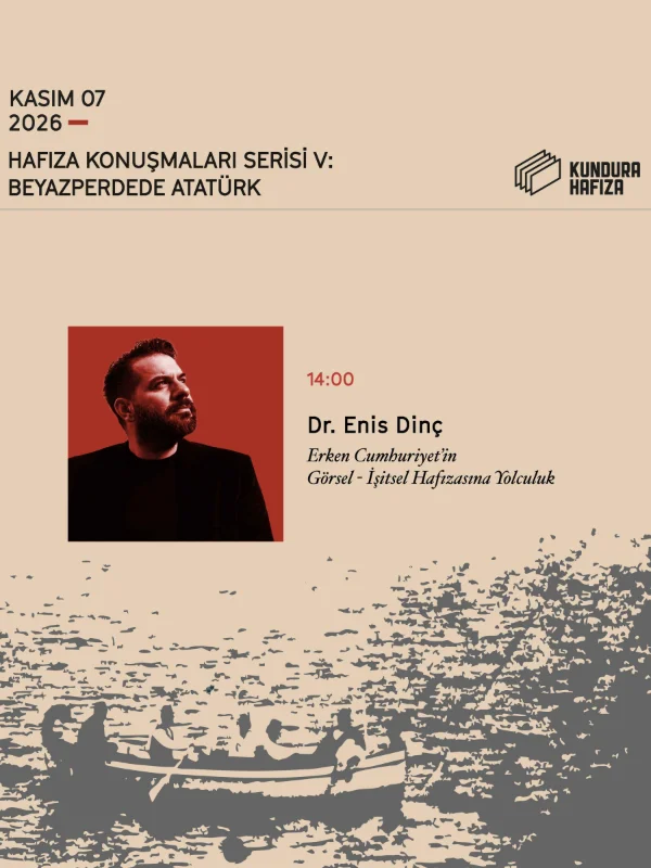 Beyazperdede Atatürk: Erken Cumhuriyet Sinemasına Arşiv Okuması