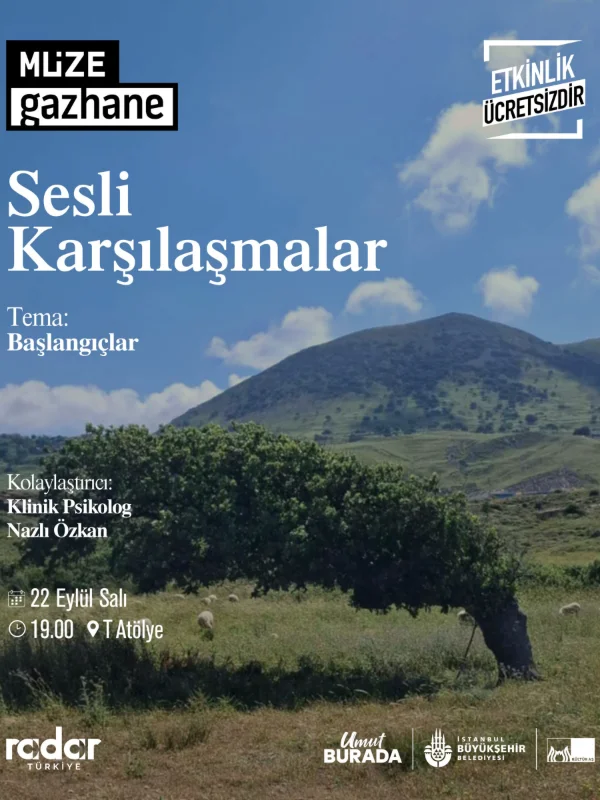 Nazlı Özkan İle Sesli Karşılaşmalar Müze Gazhane'de