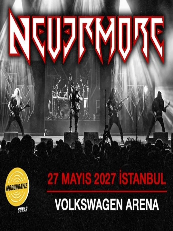 Nevermore, 27 Mayıs 2027'de İstanbul Volkswagen Arena'da