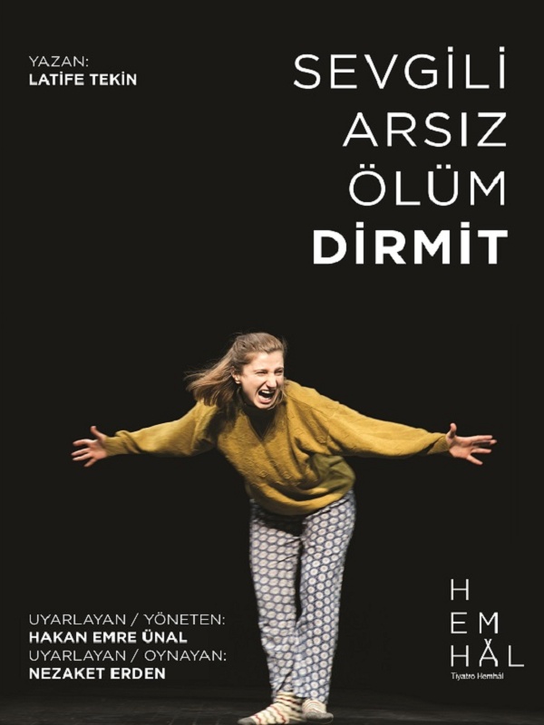 Sevgili Arsız Ölüm Dirmit, 24 Ekim'de Moda Sahnesi'nde