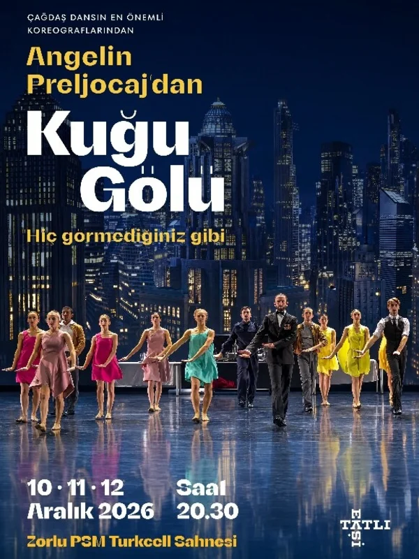 Angelin Preljocaj'dan 'Kuğu Gölü' Zorlu PSM'de