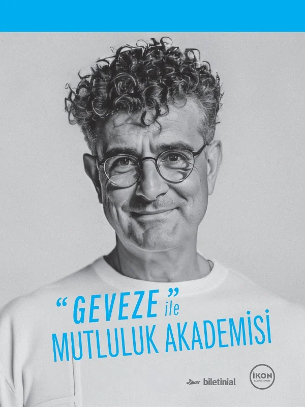 Geveze'den Mutluluk Akademisi 26 Ekim'de Eskişehir'de