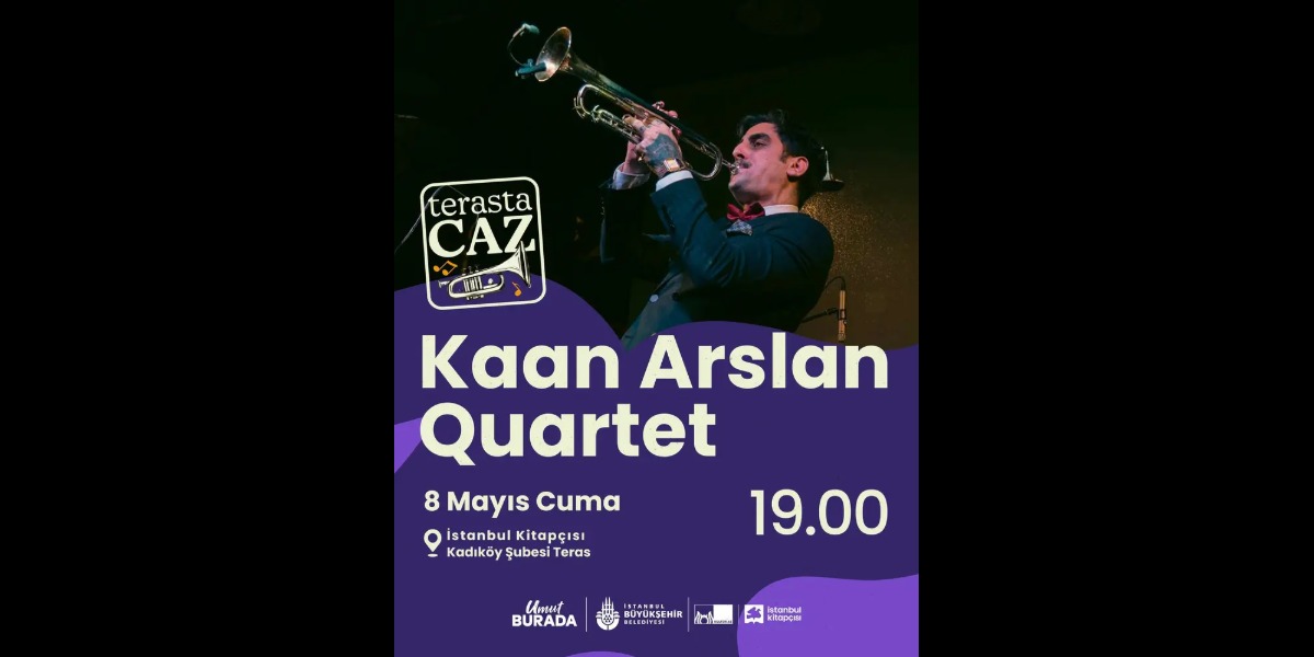 Kadıköy’de Caz Rüzgarı: Kaan Arslan Quartet Sahne Alıyor!