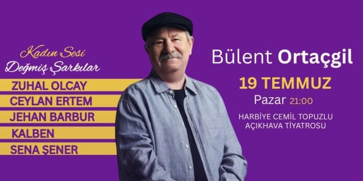 Bülent Ortaçgil ve Kadın Vokaller Harbiye'de Sahne Alacak