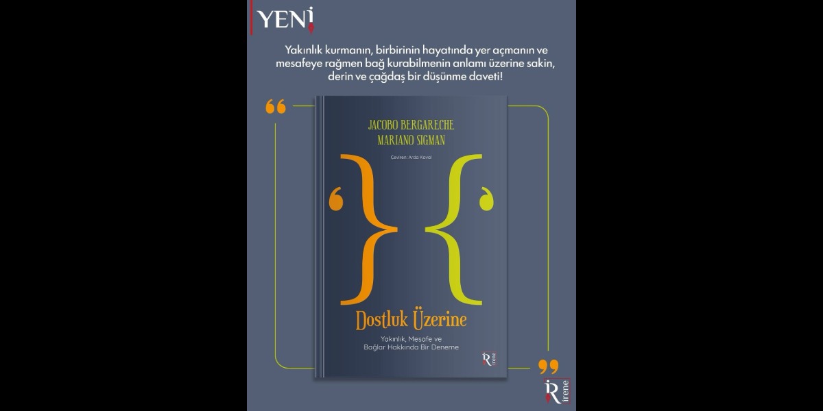 Jacobo Bergareche ve Mariano Sigman'dan 'Dostluk Üzerine' Derin Bir Bakış