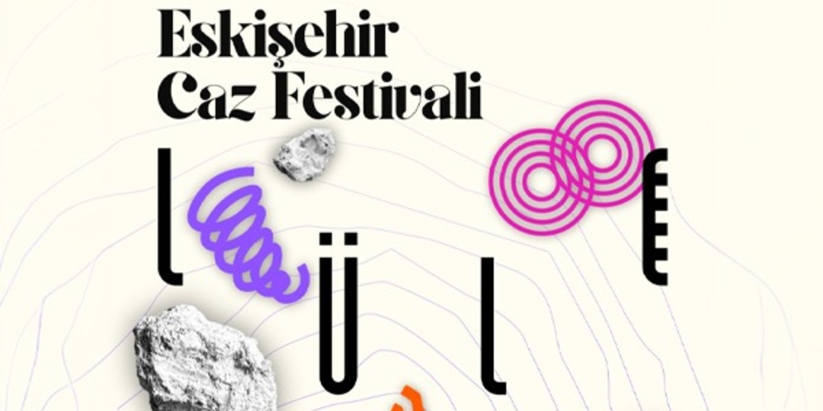 Eskişehir Caz Festivali Lületaşı Temasıyla Müzikseverleri Ağırlıyor