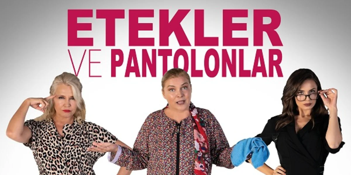 Etekler Ve Pantolonlar: Üç Kadının Hayat Yolculuğu Sahneleniyor