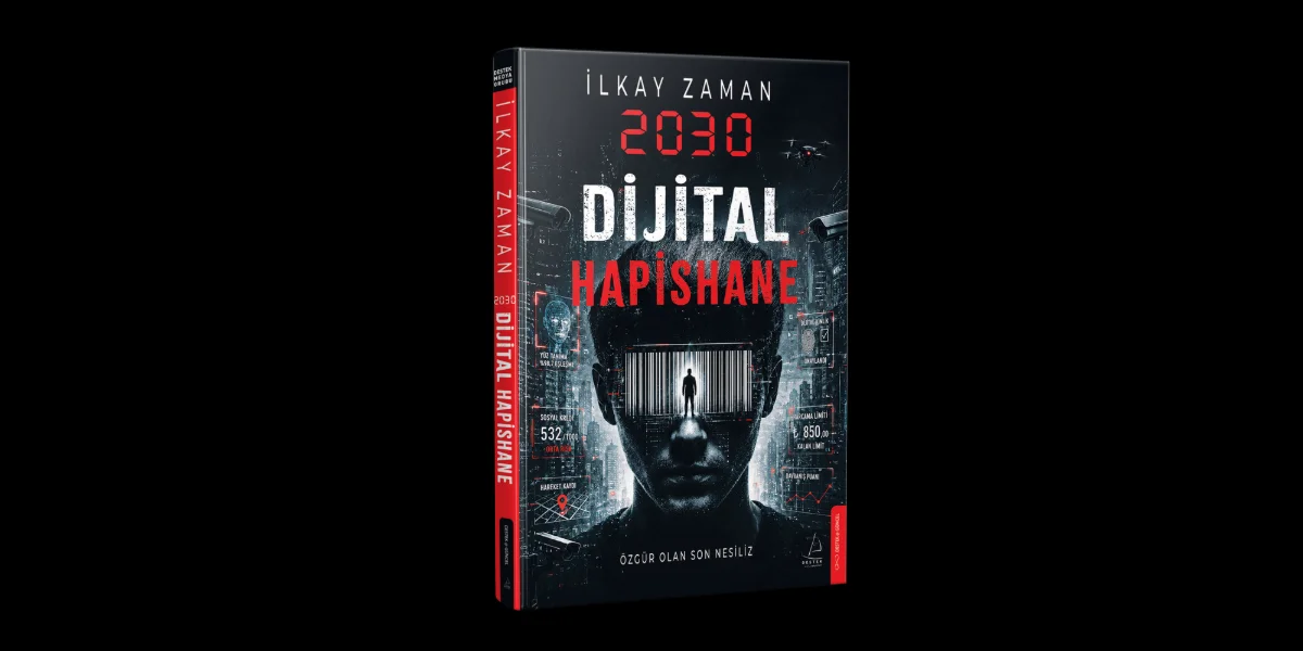 İlkay Zaman'dan '2030 Dijital Hapishane': Özgürlük Nereye Gidiyor
