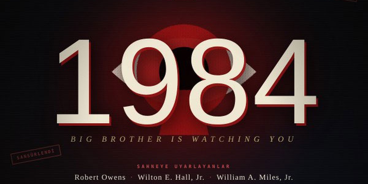 Orwell'in 1984'ü Voila Sanat Yorumuyla Sahneleniyor