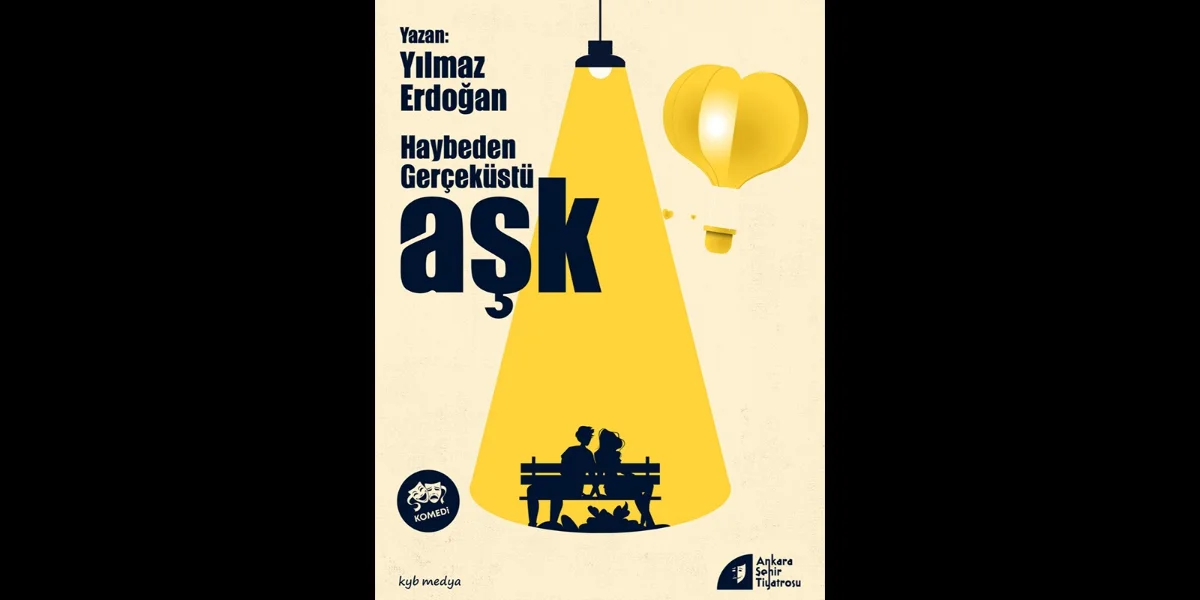 Haybeden Gerçeküstü Aşk: İlişkilerin Trajikomik Evrimi Sahnede