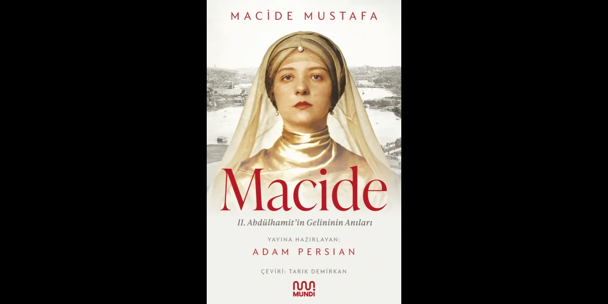 Macide Mustafa'nın Anıları Mundi Kitap Etiketiyle Raflarda