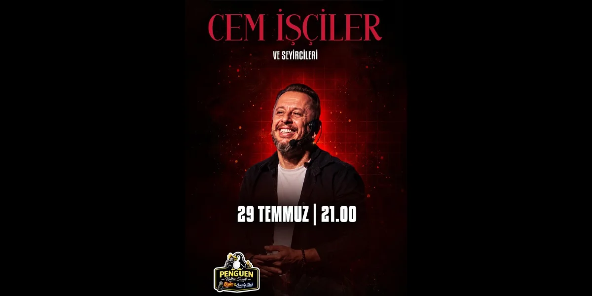 Cem İşçiler, 29 Temmuz'da Penguen Komedi Kulübü'nde