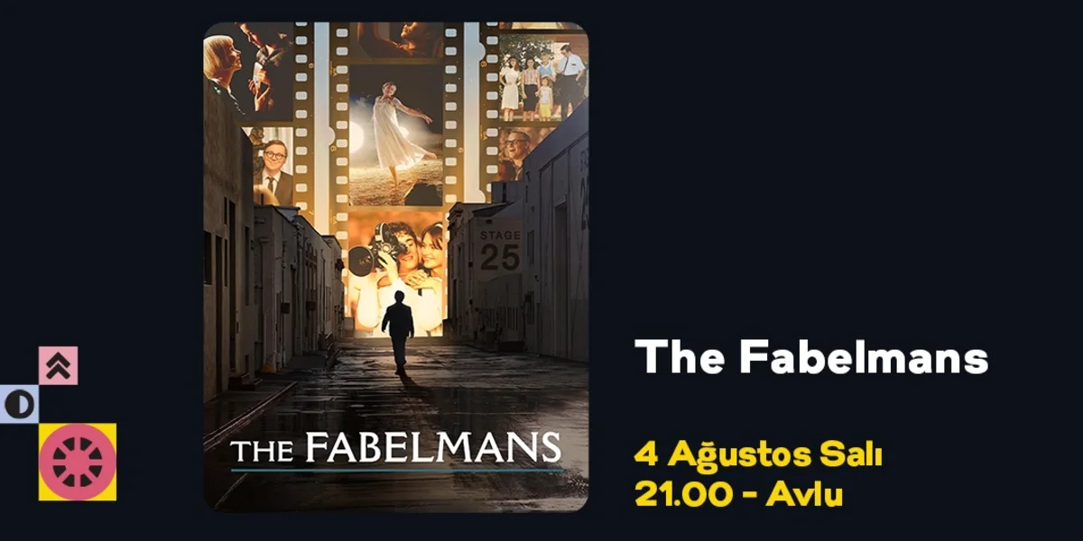 Steven Spielberg'ün Çocukluğu: The Fabelmans Bomontiada'da