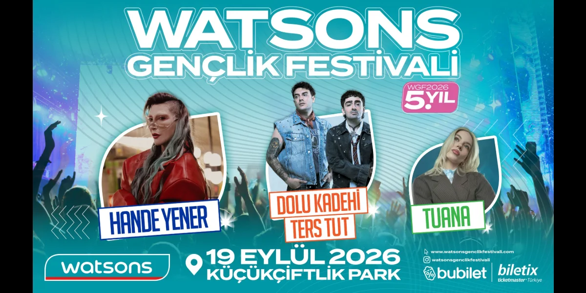 Watsons Gençlik Festivali 19 Eylül'de KüçükÇiftlik Park'ta