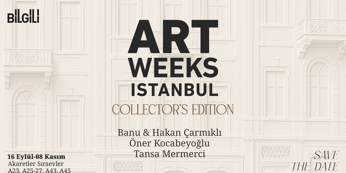 Artweeks Istanbul, Koleksiyonerlerin Dünyasını Akaretler'e Taşıyor