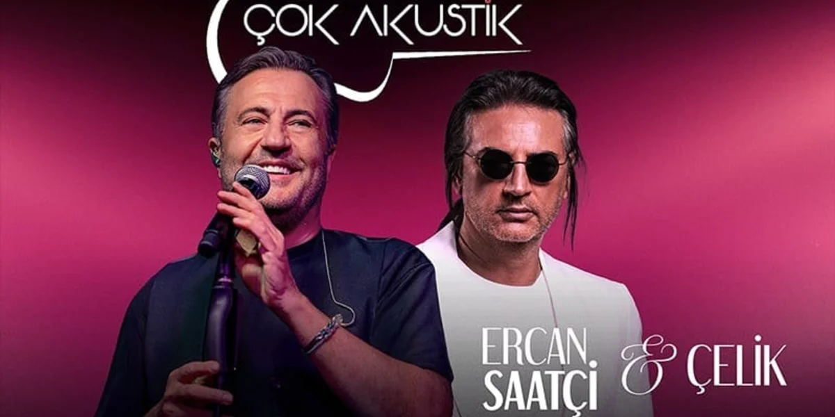 Ercan Saatçi ve Çelik, 12 Ekim'de Harbiye Açıkhava'da