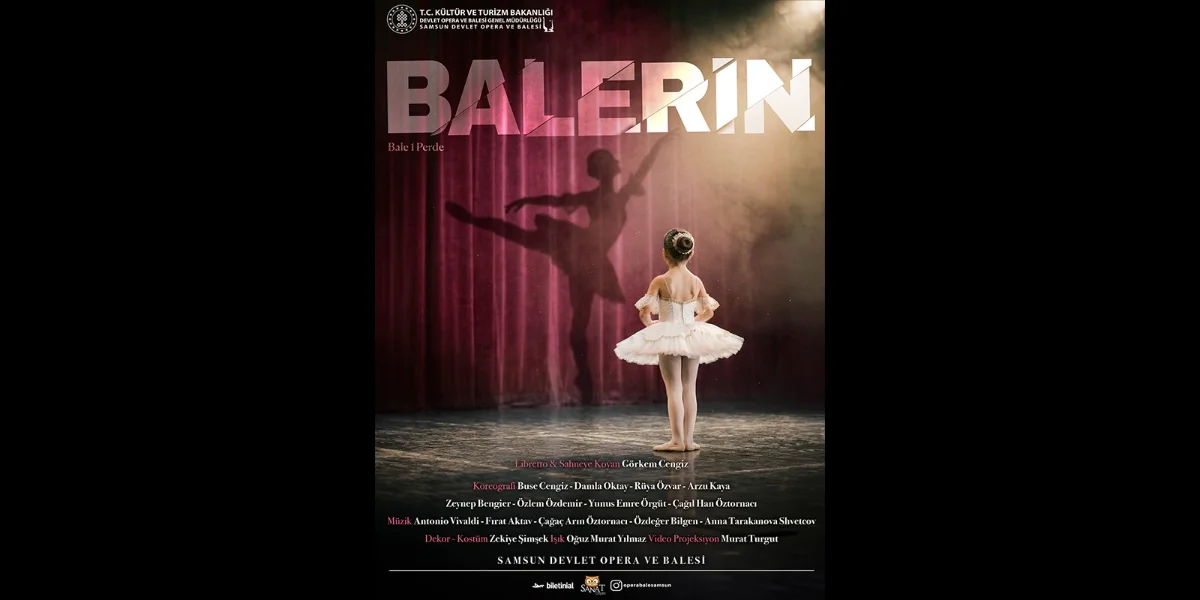 Balerin Bale Gösterisi 14 Eylül'de Samsun'da