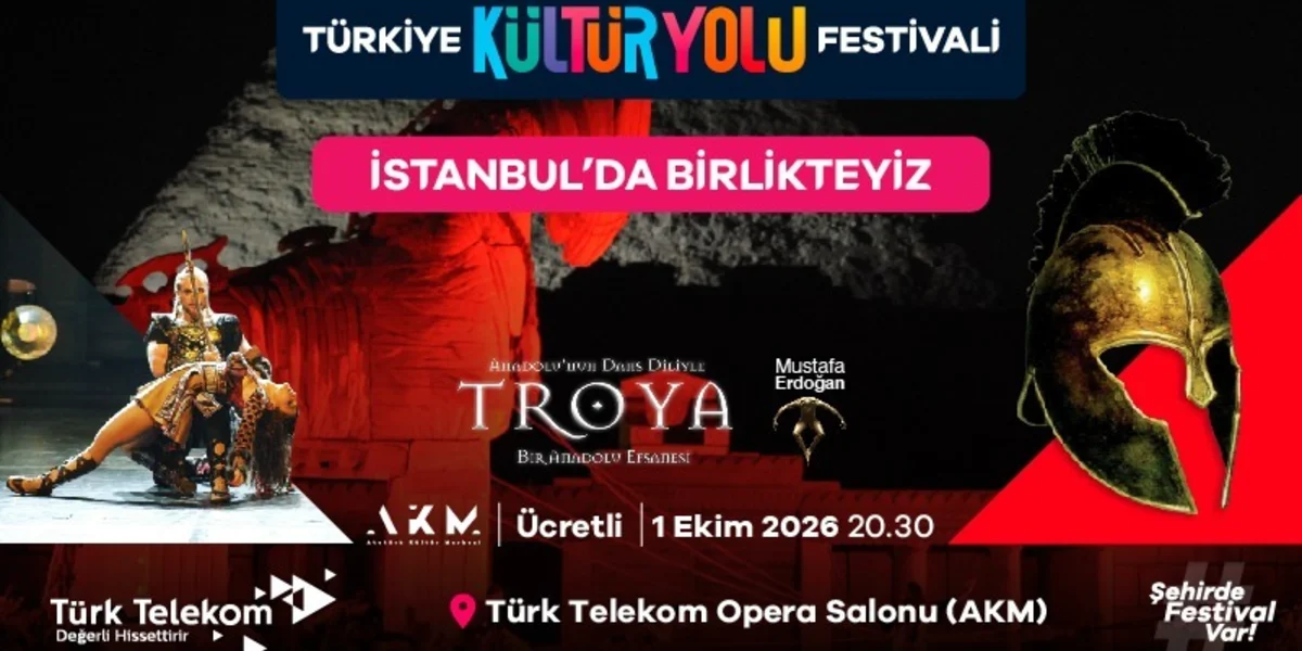 Anadolu Ateşi'nden Troya, 1 Ekim'de AKM'de