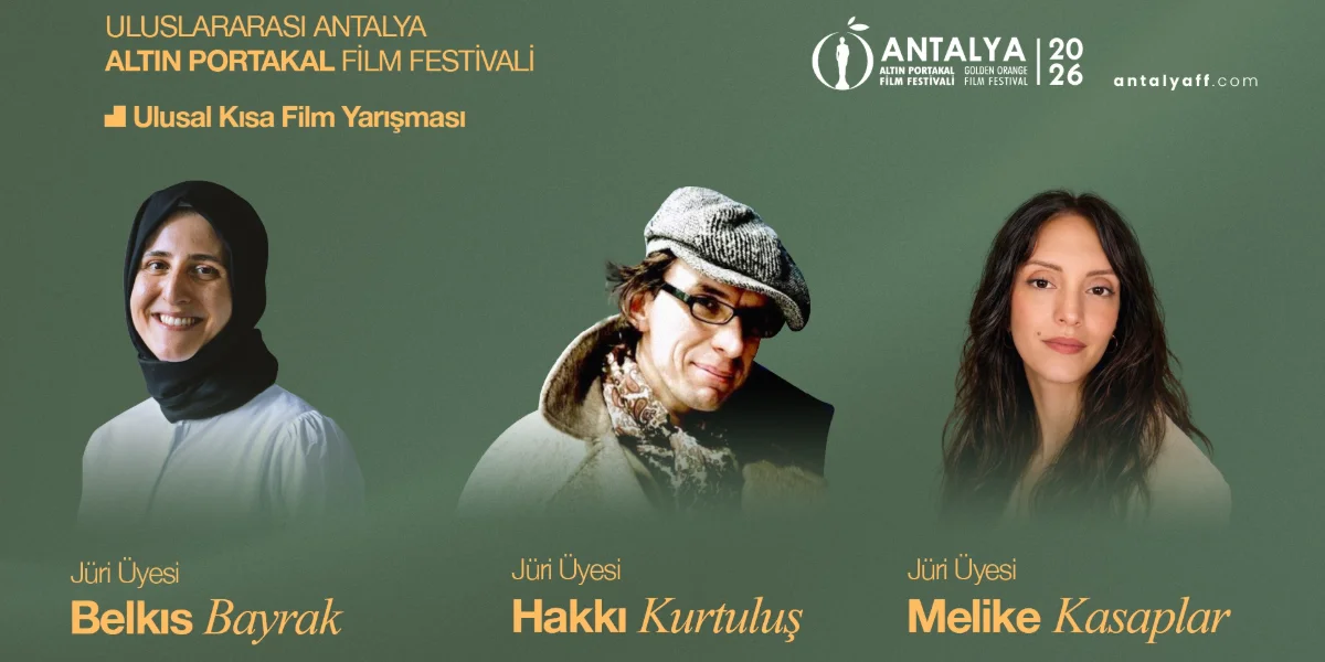 Altın Portakal Kısa Film Jürisi Sinema Dünyasının Değerli İsimlerinden Oluştu
