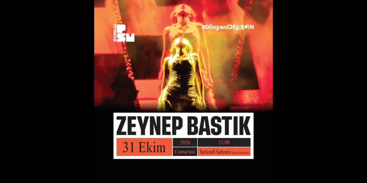 Zeynep Bastık, 31 Ekim'de Zorlu PSM Turkcell Sahnesi'nde