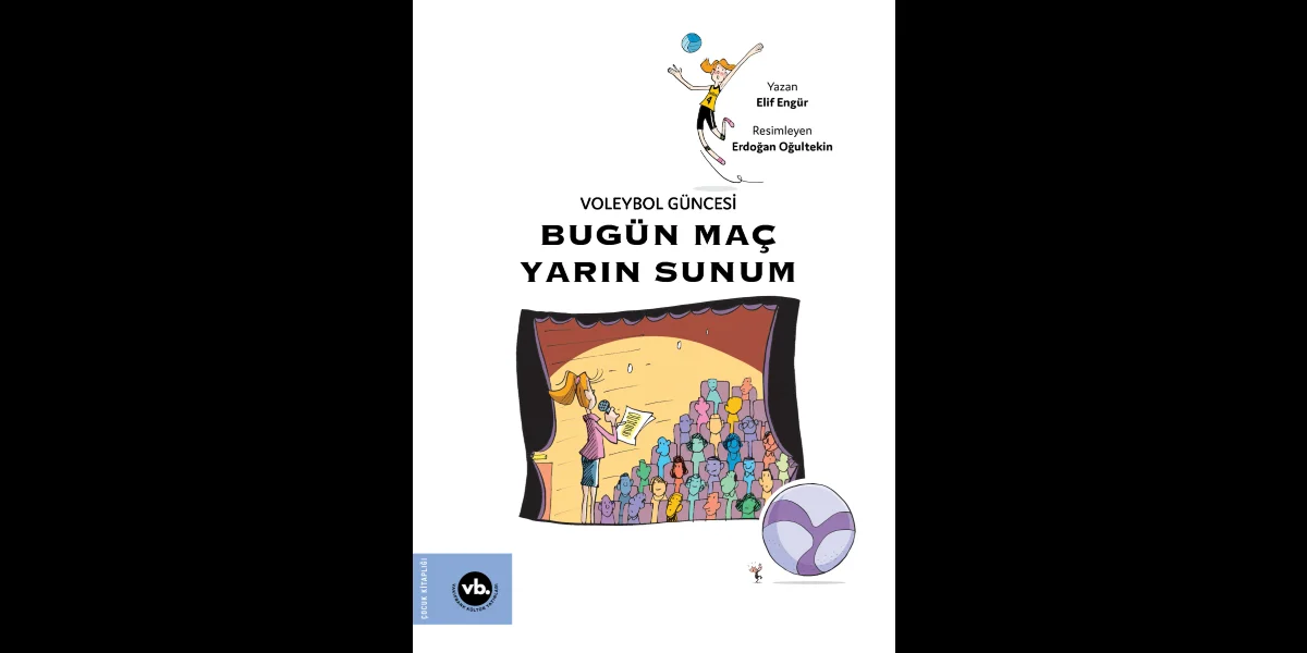 Voleybol Güncesi Serisinin Üçüncü Kitabı 'Bugün Maç Yarın Sunum' Yayımlandı