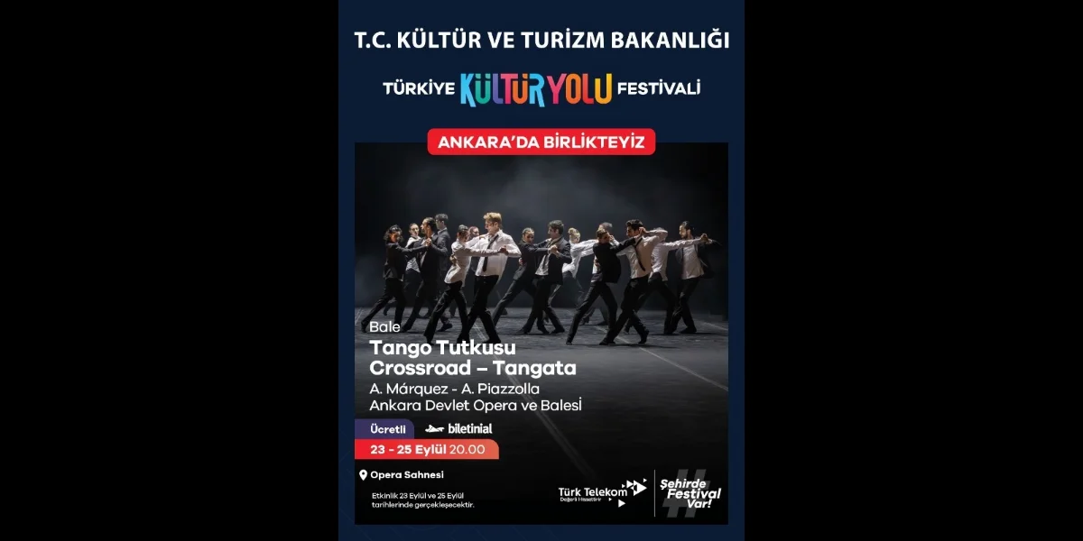 Tango Tutkusu, Ankara Kültür Yolu Festivali'nde Sahneleniyor