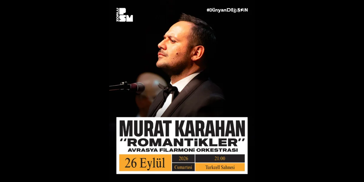 Murat Karahan ‘Romantikler’ Konseriyle Zorlu PSM’de
