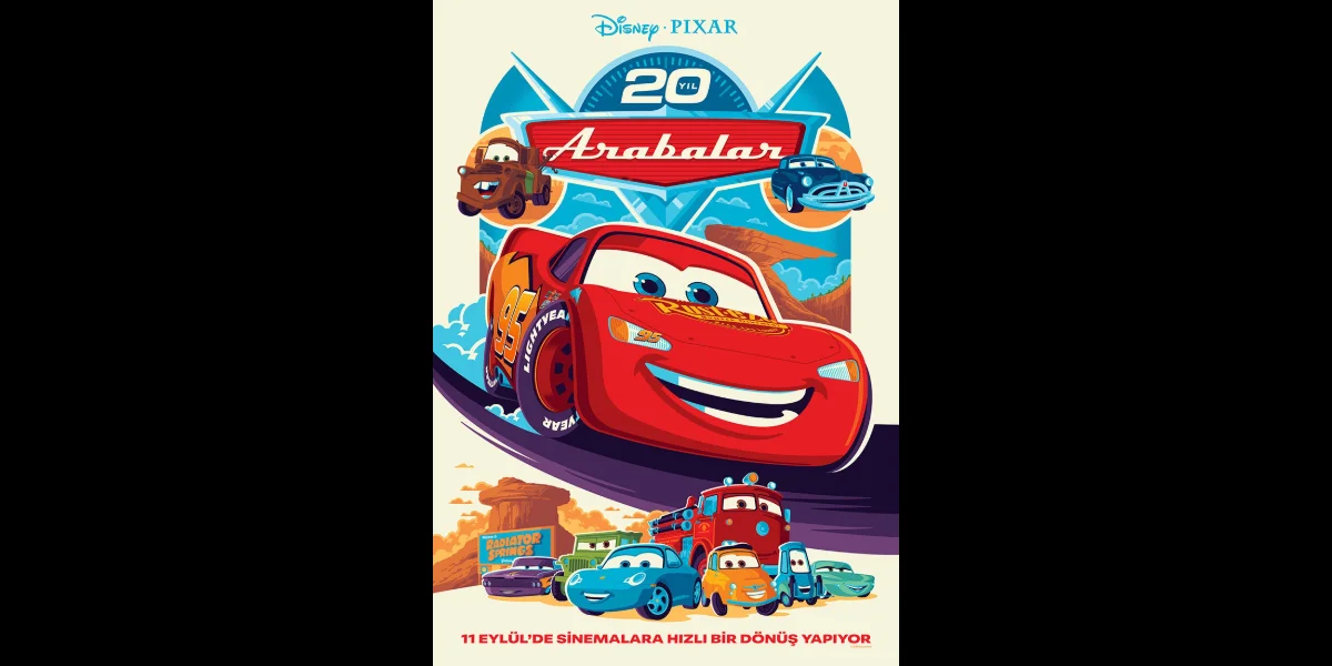 Pixar'ın Efsanevi Animasyonu 'Arabalar' 20. Yılında Yeniden Vizyonda