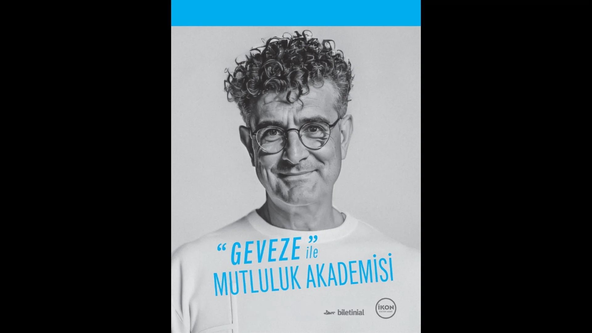 Geveze'den Mutluluk Akademisi: Bakış Açınızı Değiştirin